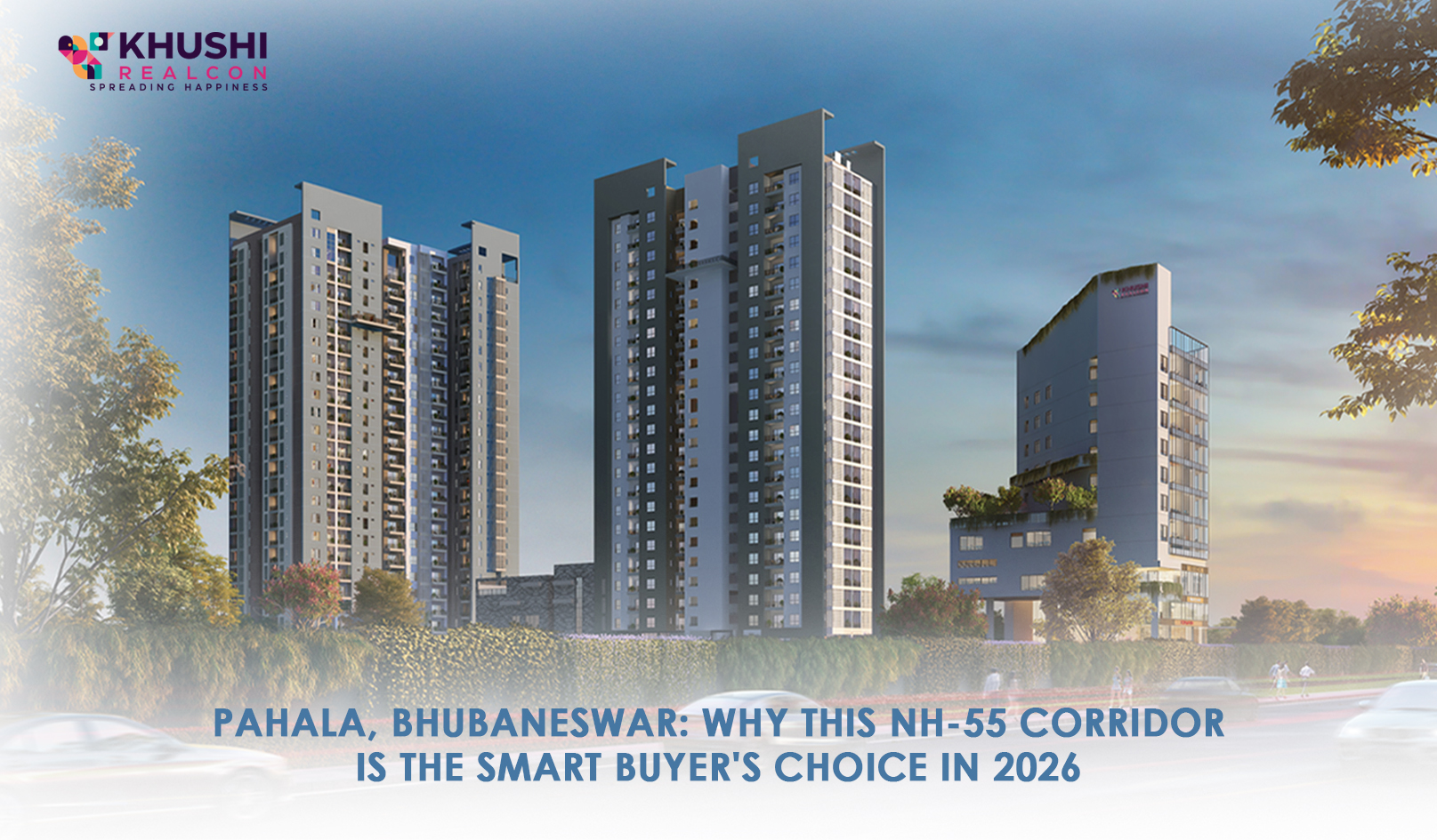 Pahala, Bhubaneswar: Why This NH-55 Corridor Is the Smart Buyer's Choice in 2026